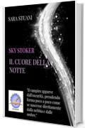 Sky Stoker. Il cuore della notte