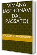 Vimāna (astronavi dal passato) (Corpo speciale Omega Vol. 3)