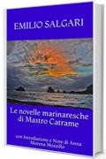 Le novelle marinaresche di Mastro Catrame: con Introduzione e Note di Anna Morena Mozzillo