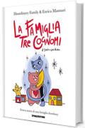 La famiglia tre cognomi: La sorella di Gatto Vampiro