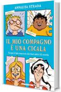 Il mio compagno è una cicala: Scopri il lato nascosto dei tuoi amici di scuola