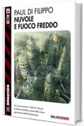 Nuvole e fuoco freddo (Robotica)