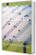 Ubi caritas: Per coro a 8 voci miste a cappella (Antologia corale Vol. 3)