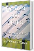 Diffusa est gratia: Per coro a 8 voci miste a cappella (Antologia corale Vol. 3)