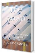 The dawn: Lirica per coro a 6 voci miste a cappella (Antologia corale Vol. 2)