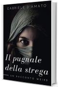 Il pugnale della strega