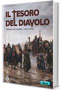 Il tesoro del diavolo: Valientes de Cerdeña - Libro I (I Dolmen)