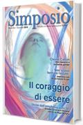 Il Simposio - Il coraggio di essere