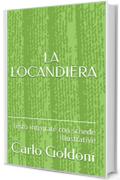 La locandiera: Testo integrale con schede illustrative