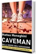 Caveman: nella mente dell'assassino