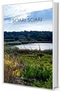 Sciari Sciari: fuga dagli infetti