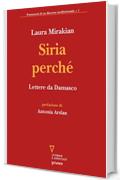 Siria perché. Lettere da Damasco