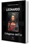 LEONARDO. L'eleganza dell'Io