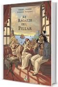 Le Ragazze del Pillar – Volume 1