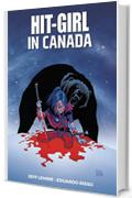 Hit-Girl: in Canada