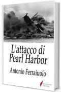 L'attacco di Pearl Harbor