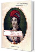 Tutti i volti di Marianna: Una storia delle storie della Rivoluzione francese