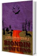 Biondin all'Inferno (Extradimensional Weird West Vol. 2)