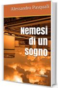 Nemesi di un sogno