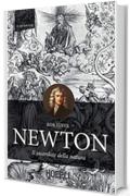 Newton: Il sacerdote della natura