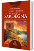 Storia e storie di magia in Sardegna