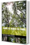 Canne al vento [ultimo]