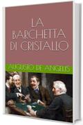 La barchetta di cristallo