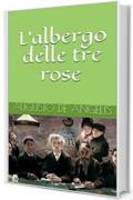 L'albergo delle tre rose