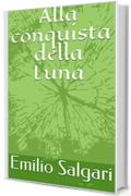 Alla conquista della Luna