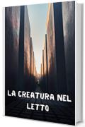 La creatura nel letto