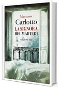 La signora del martedì