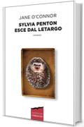 Sylvia Penton esce dal letargo