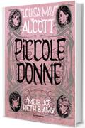 PICCOLE DONNE - Meg, Jo, Bet & Amy