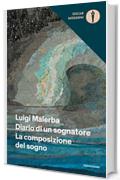 Diario di un sognatore - La composizione del sogno