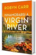 Innamorarsi a Virgin River