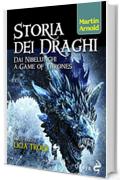 Storia dei Draghi: Dai Nibelunghi a Game of Thrones