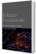 Il Razzo Eccezionale: Con testo originale a fronte (Il Sapere Vol. 5)