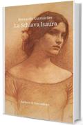 La Schiava Isaura