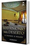 Matrimonio nel deserto: Harmony My Dream