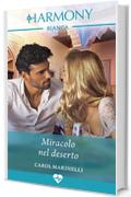 Miracolo nel deserto: Harmony Bianca