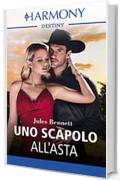 Uno scapolo all'asta: Harmony Destiny (Scapoli Vol. 2)