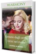 Lontano dagli occhi, vicini nel cuore: Harmony Jolly (Spose e milionari Vol. 1)