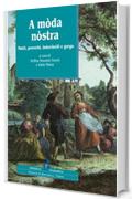 A mòda nòstra: Motti, proverbi, indovinelli e gergo (Piemonte)