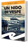 Un nido di vespe: Indagine tra Varese e il Lago Maggiore