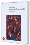 Anatomia di un assedio: La paura nella città