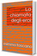 La chiamata degli eroi