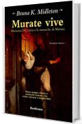 Murate vive: Marianna de Leyva e le monache di Monza