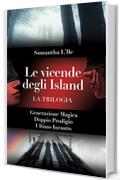 Le Vicende degli Island La Trilogia