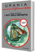 I riti dell'infinito (Urania)