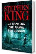 La bambina che amava Tom Gordon